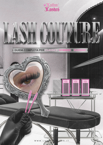 Lash Couture - Guida Completa per Classics, Hybrids, Russian